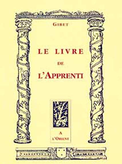 Livre de l'apprenti: Au rite français Books