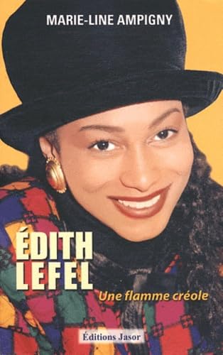 Edith Lefel: Une flamme créole book