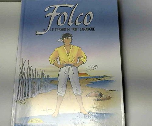 Folco et le trésor de Port Camargue book