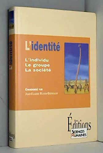 L'Identite. L'Individu, Le Groupe, La Societe Books