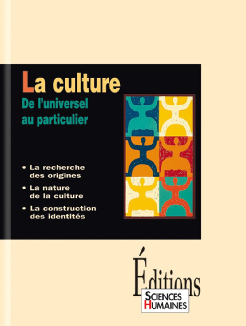 La Culture-De l'universel au particulier Social Sciences
