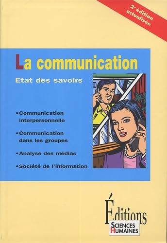 La communication: Etat des savoirs Books