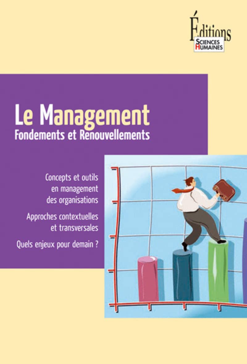 Le Management. Fondements et renouvellements book