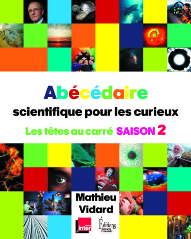 Abécédaire scientifique pour les curieux 2 - Les têtes au carré saison 2 Mathematics