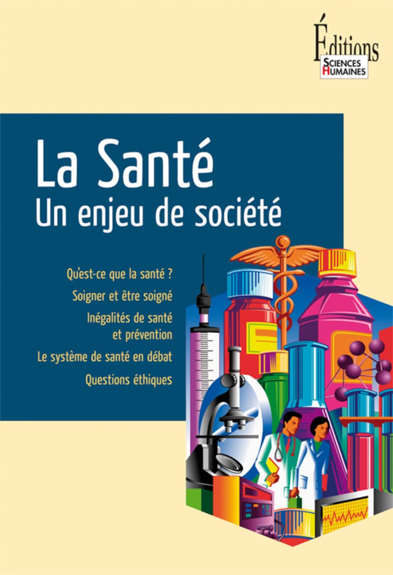 La Santé. Un enjeu de société book