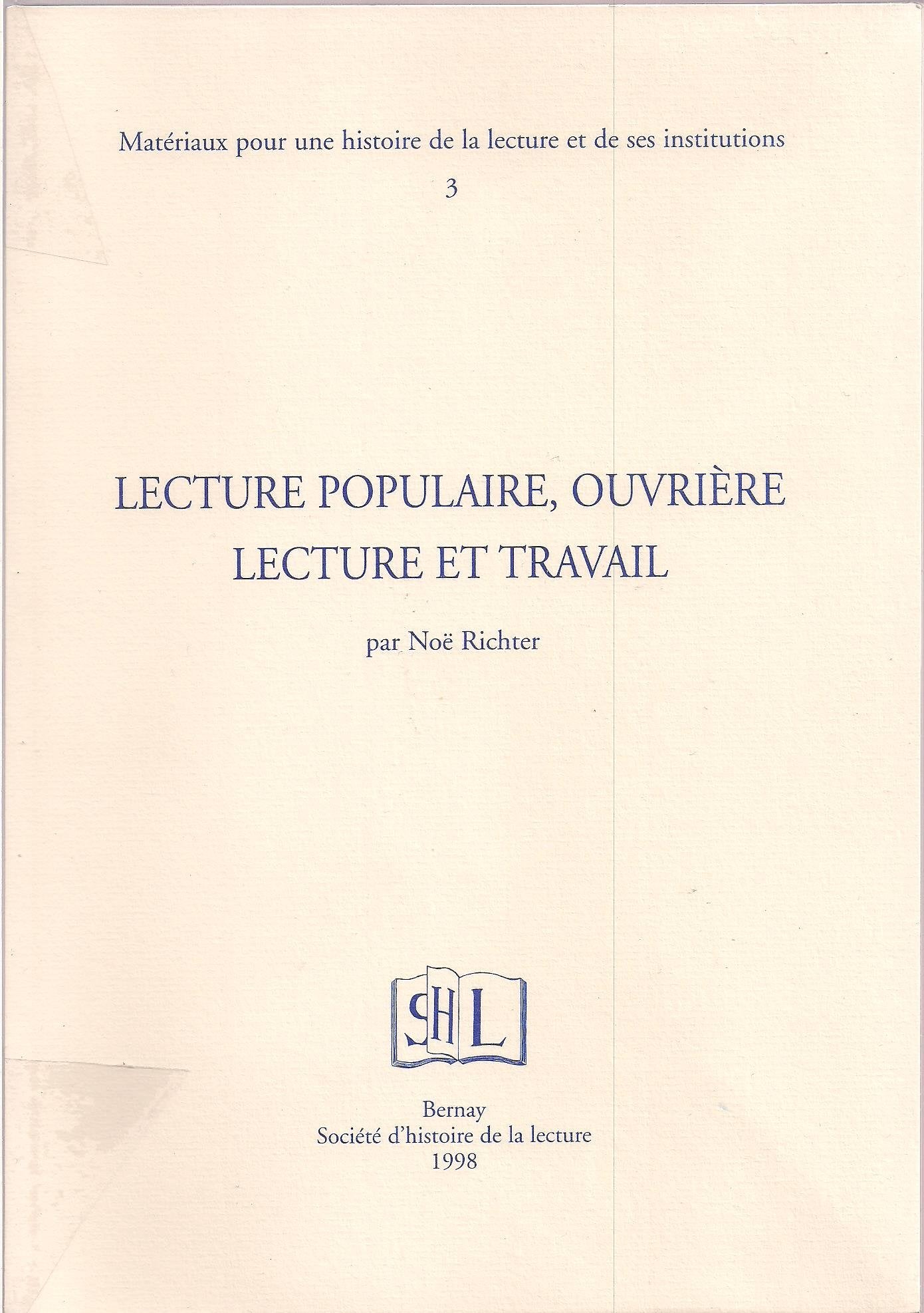 Lecture populaire et ouvrière : lecture et travail Books