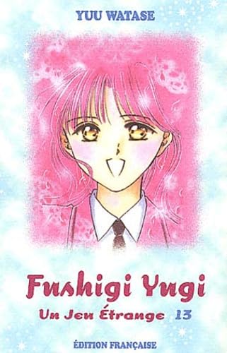 Fushigi Yugi. Tome 13 Manga