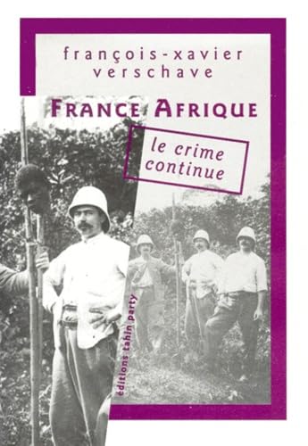 France-Afrique, le crime continue Books