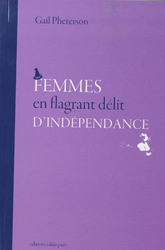 Femmes en flagrant délit d'indépendance book