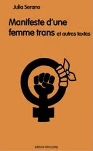 Manifeste d'une femme trans Essays & Short Stories