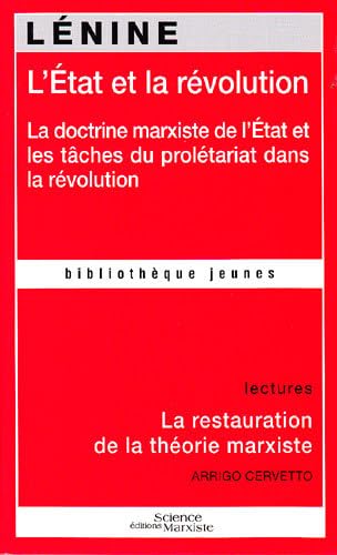 L'État et la révolution: La doctrine marxiste de l'État et les tâches du prolétariat dans la révolution Books