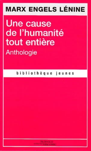 Une cause de l'humanité tout entière Social Sciences