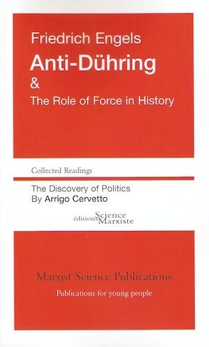 Anti-Dühring & the role of force in history. The discovery of politics book