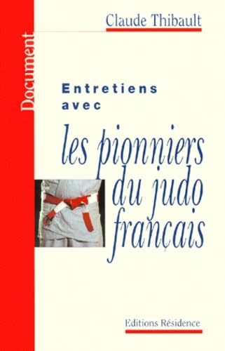 Entretiens avec les pionniers du Judo book