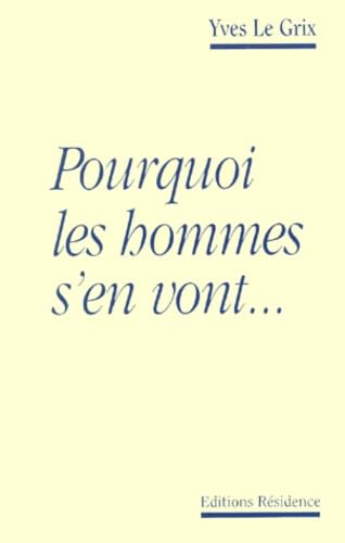 Pourquoi les hommes s'en vont book