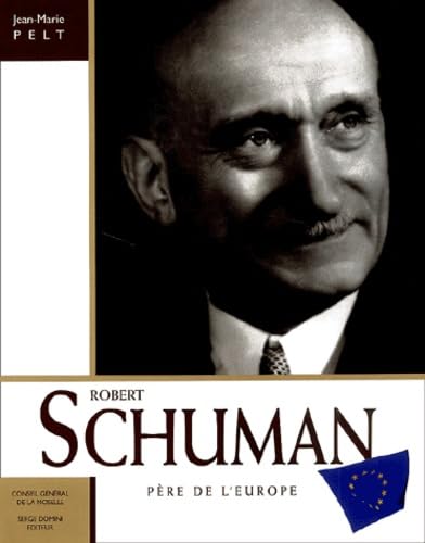 Robert Schuman: Père de l'Europe book