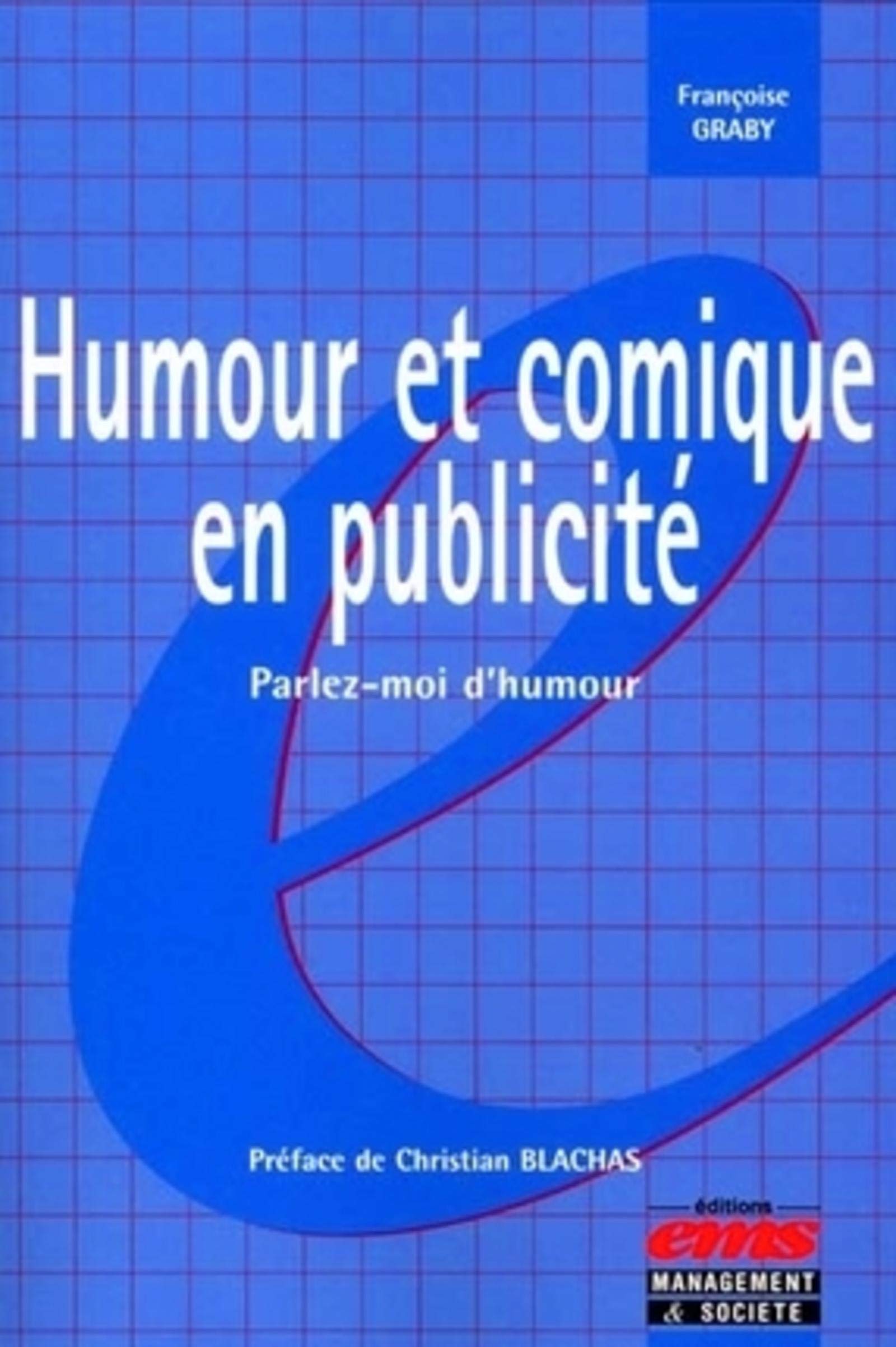 HUMOUR ET COMIQUE EN PUBLICITE: PARLEZ-MOI D'HUMOUR Books