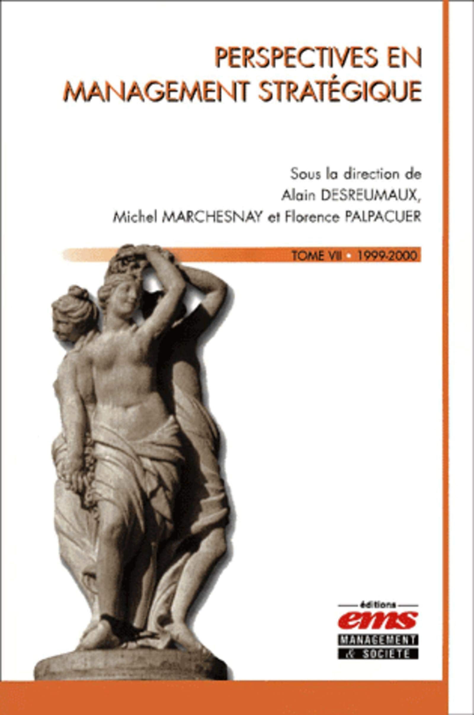 Perspectives en management stratégique, tome 7 book