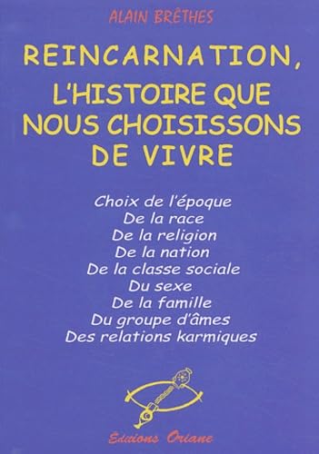 Réincarnation. histoire que nous choisissons Religion & Esotericism