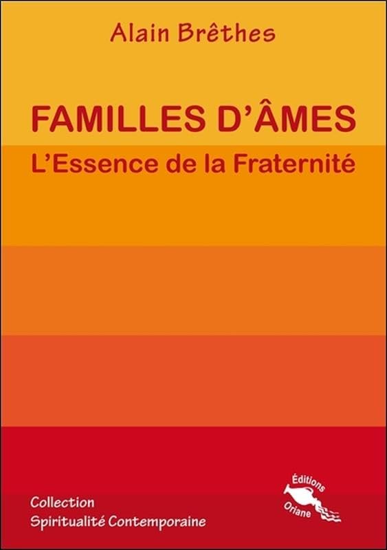 Familles d'âmes - L'Essence de la Fraternité book