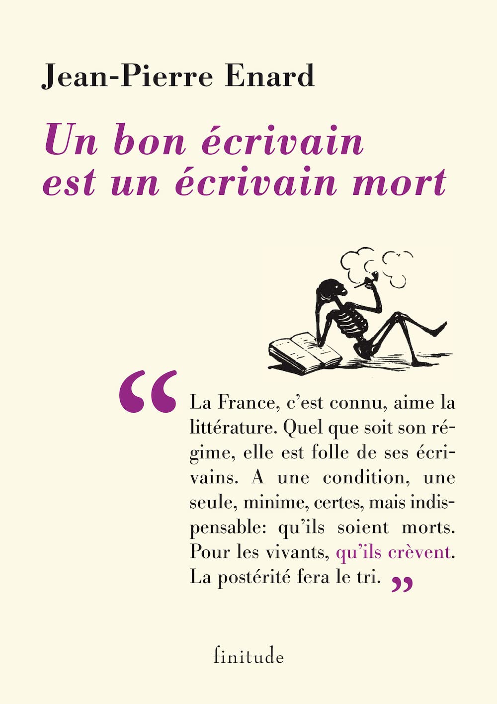 Un bon écrivain est un écrivain mort book