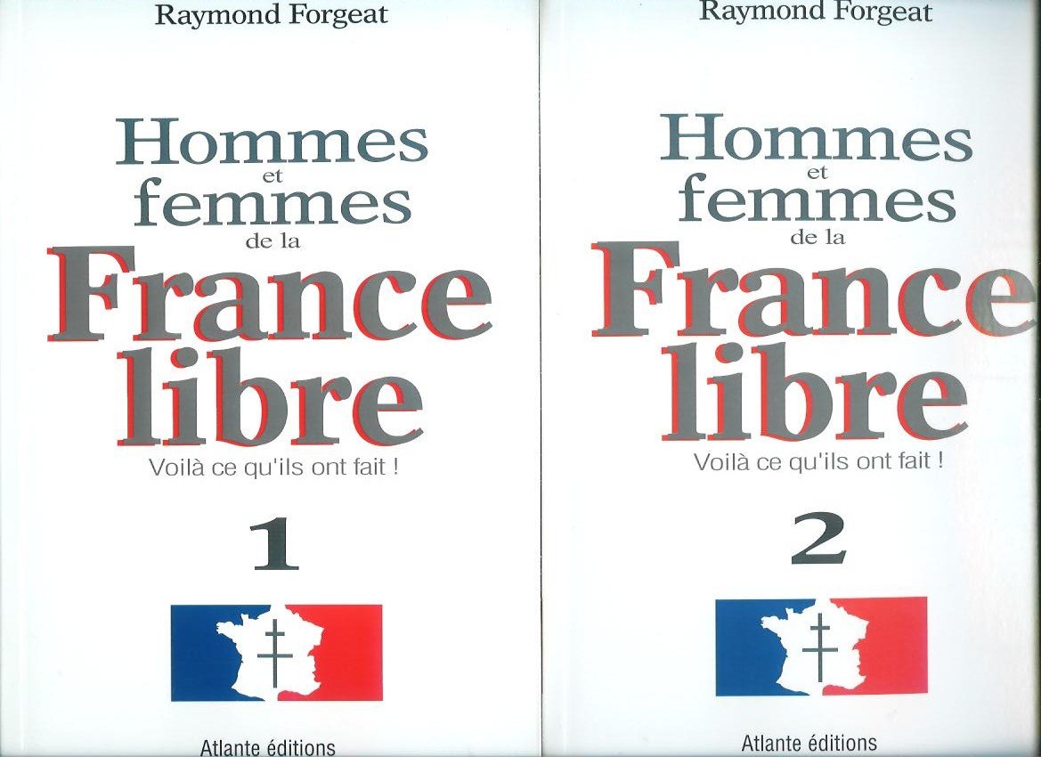 Hommes et femmes de la France libre : Voilà ce qu'ils ont fait ! Books