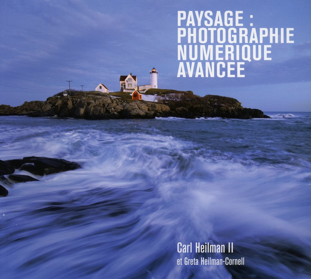 Paysage : photographie numérique avancée book