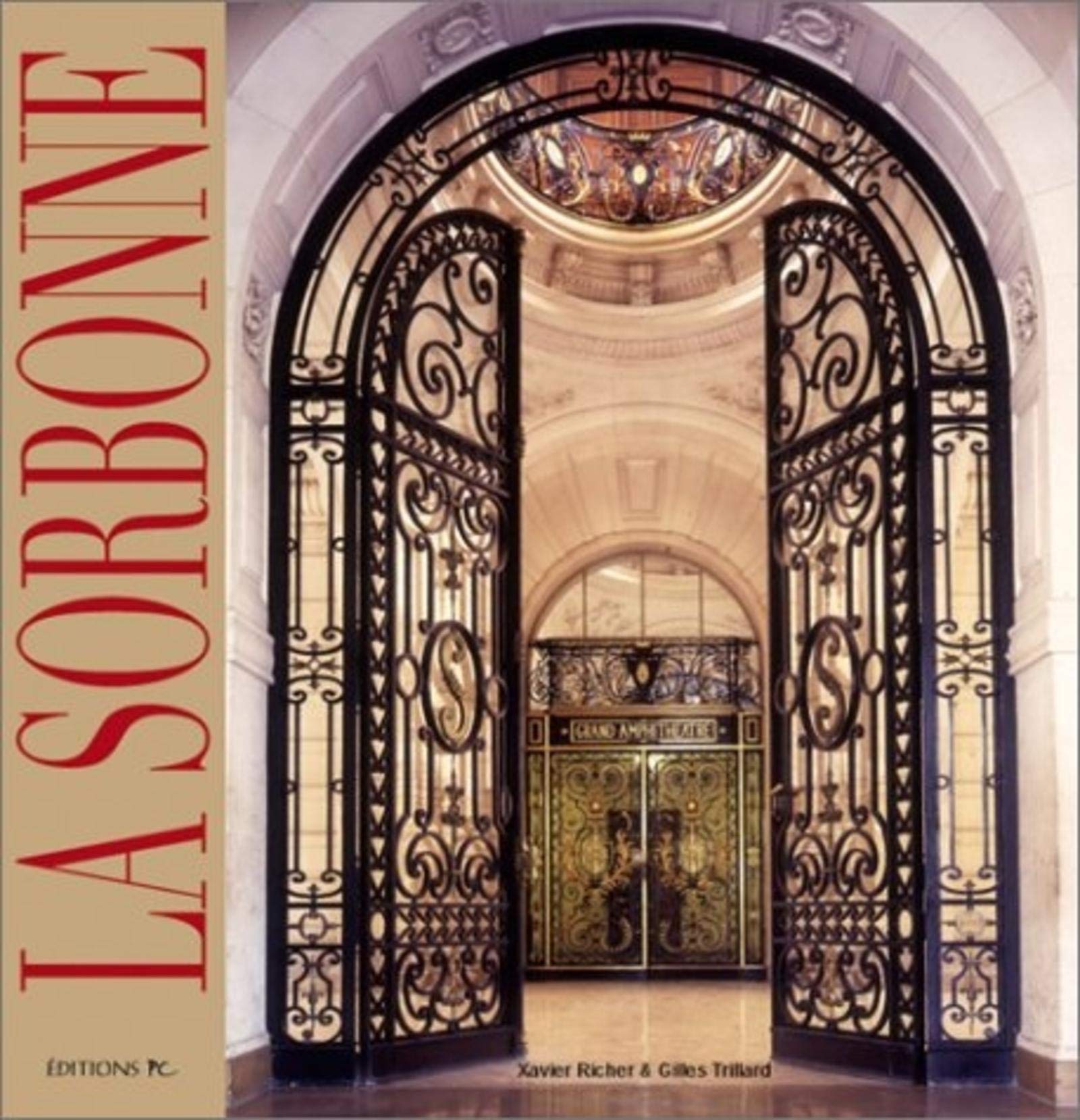 La Sorbonne : quand la pensée rayonne. La Sorbonne : the radiancy of thought Books