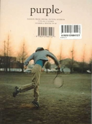 Purple: Fashion, Prose, Special, Fiction, Interior : Winter '99-'00 Film, Art & Culture