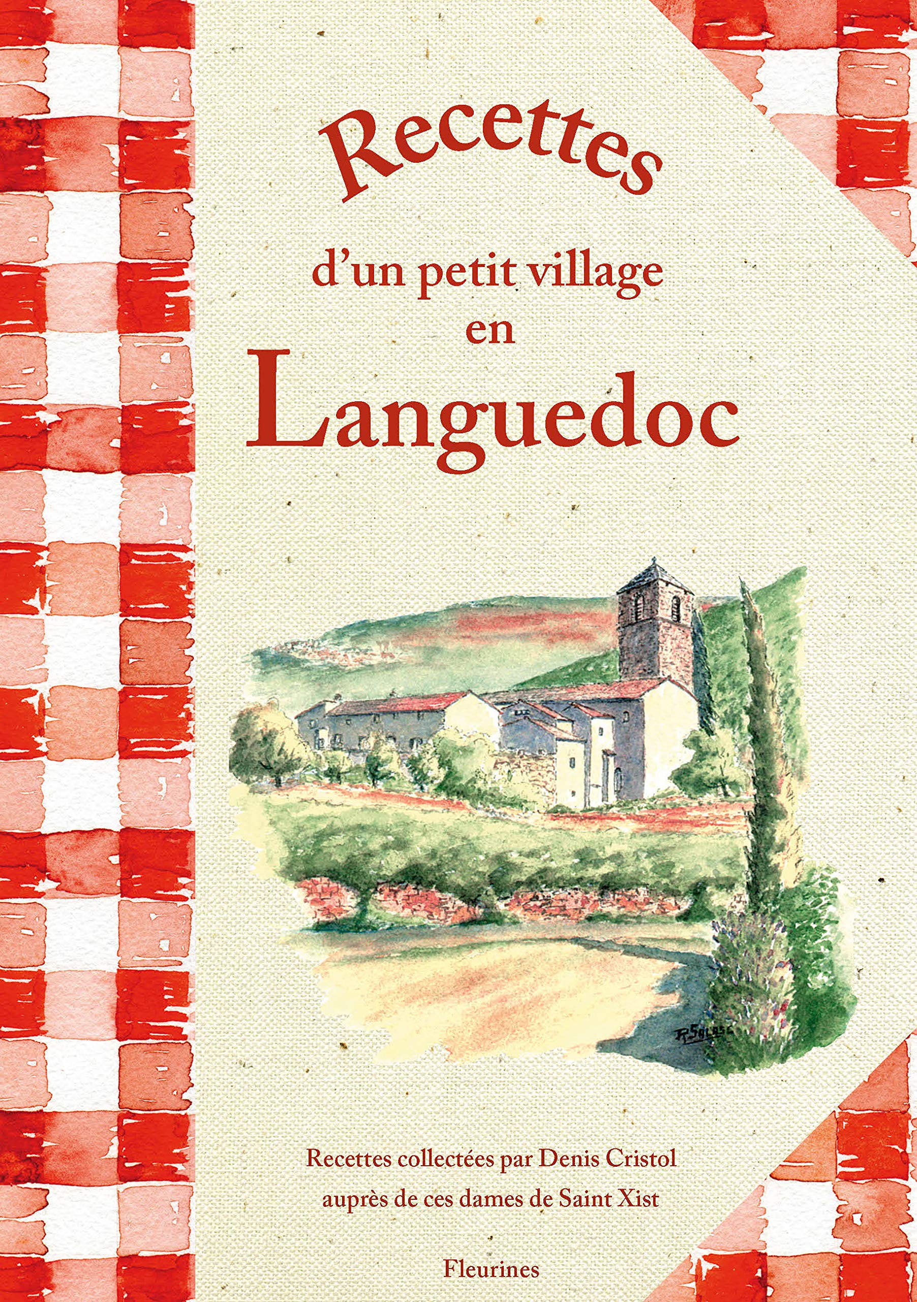 Recettes d'un petit village en Languedoc (cuisine, Hérault, Occitanie) book