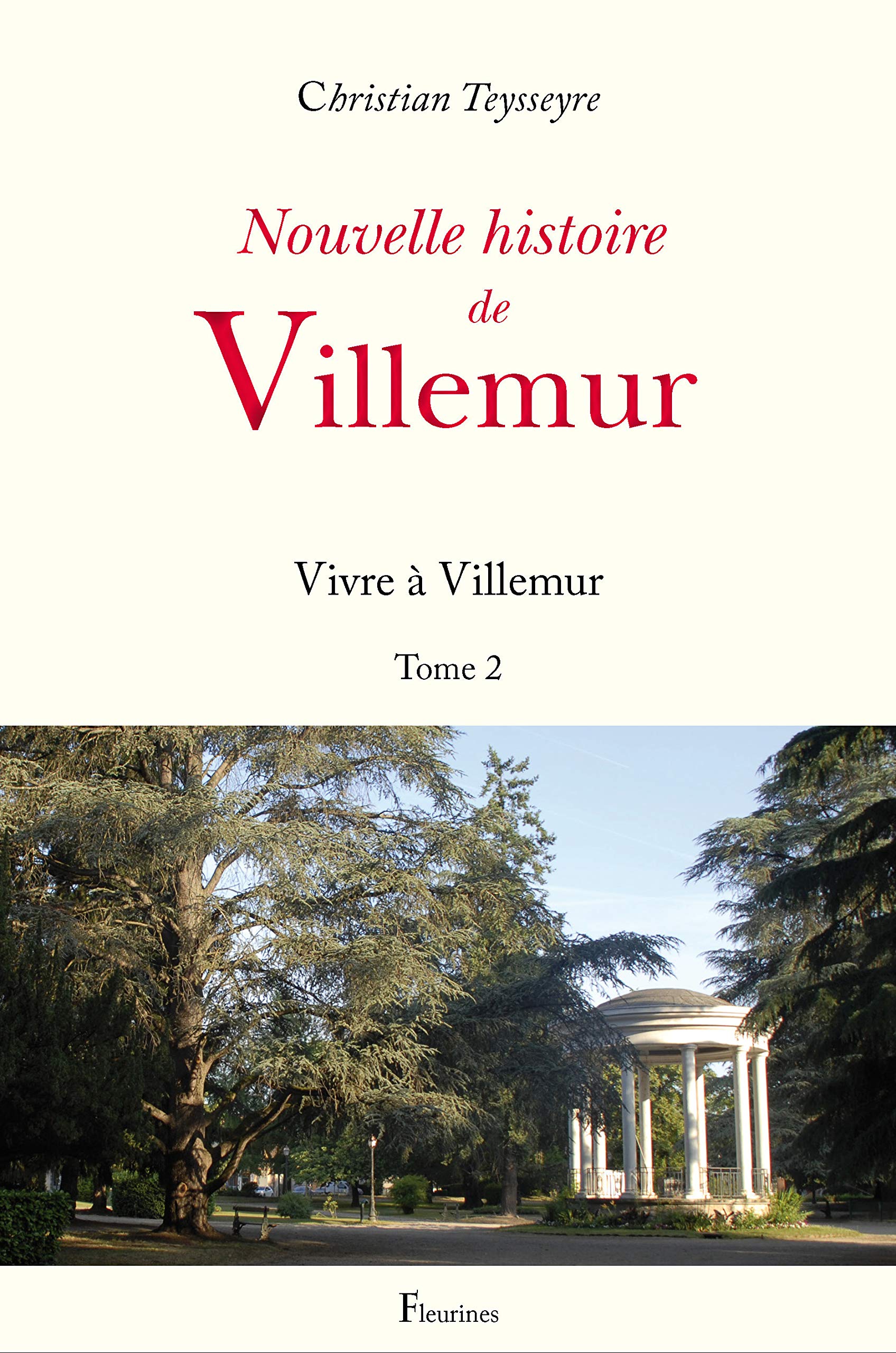 Nouvelle histoire de Villemur-sur-Tarn Tome 2 (Vivre à Villemur, Tarn-et-Garonne) book
