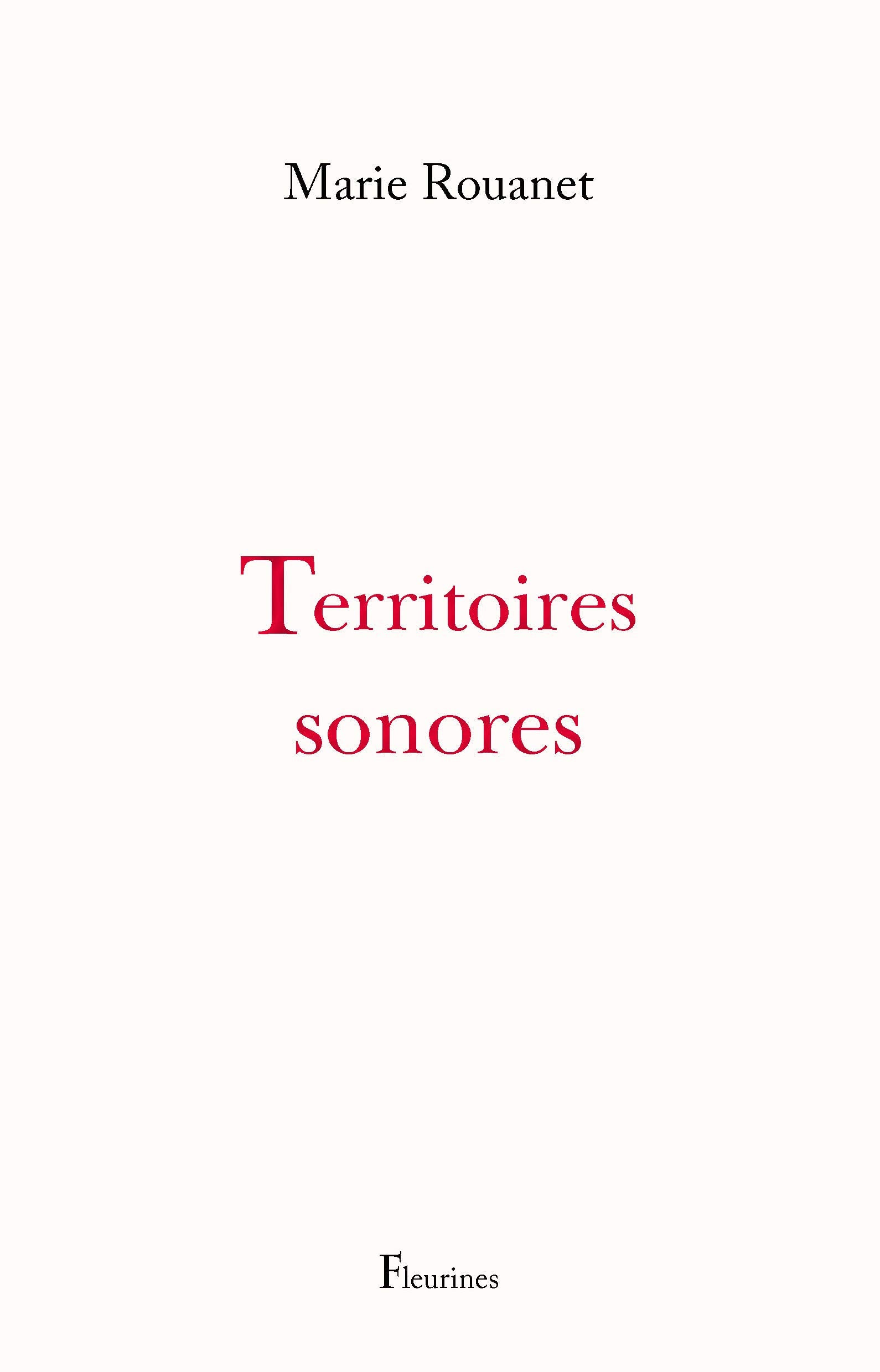 Territoires sonores (Marie Rouanet essai sur les bruits, les sons) Essays & Short Stories