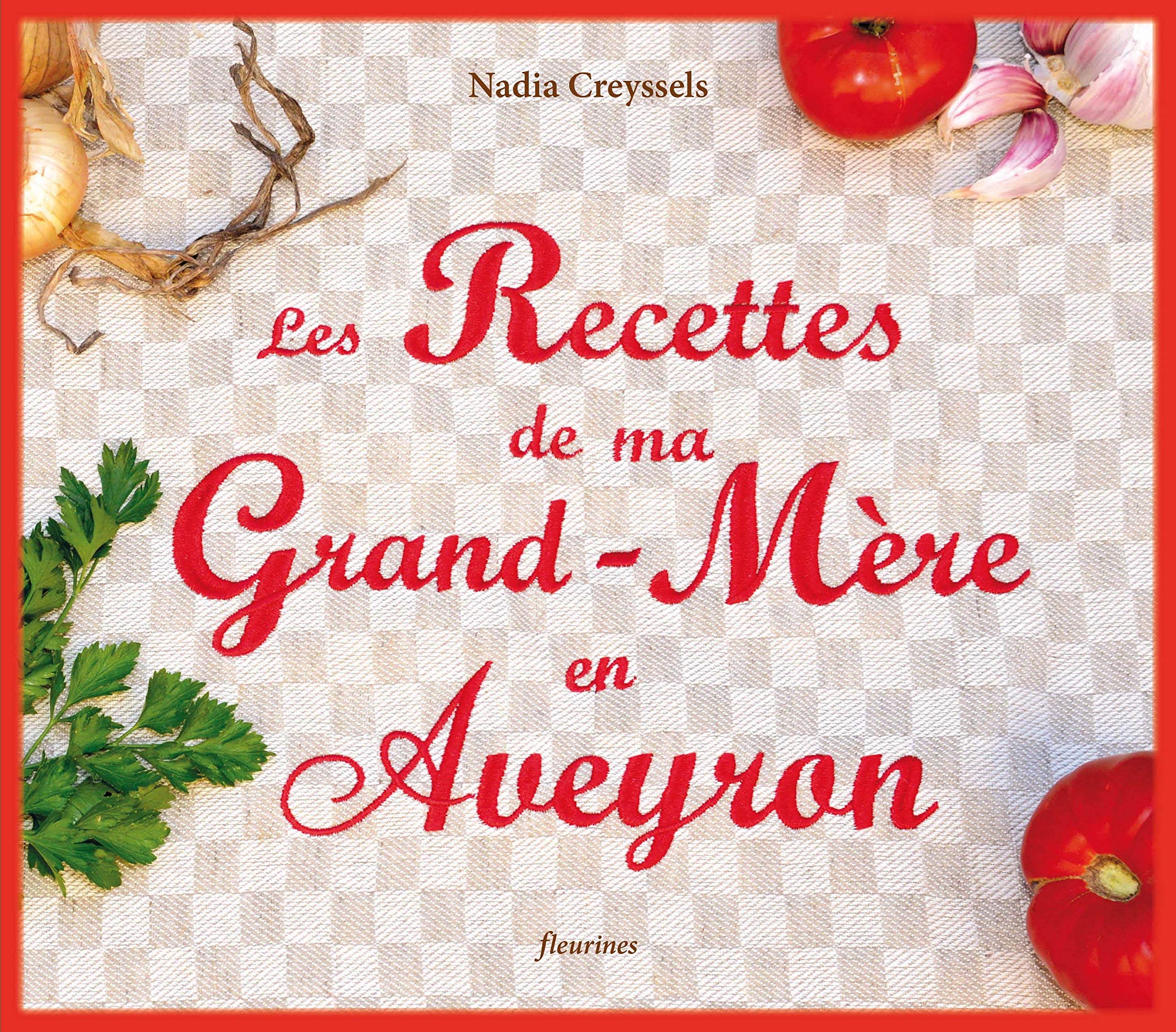 Les Recettes de ma Grand-Mère en Aveyron book