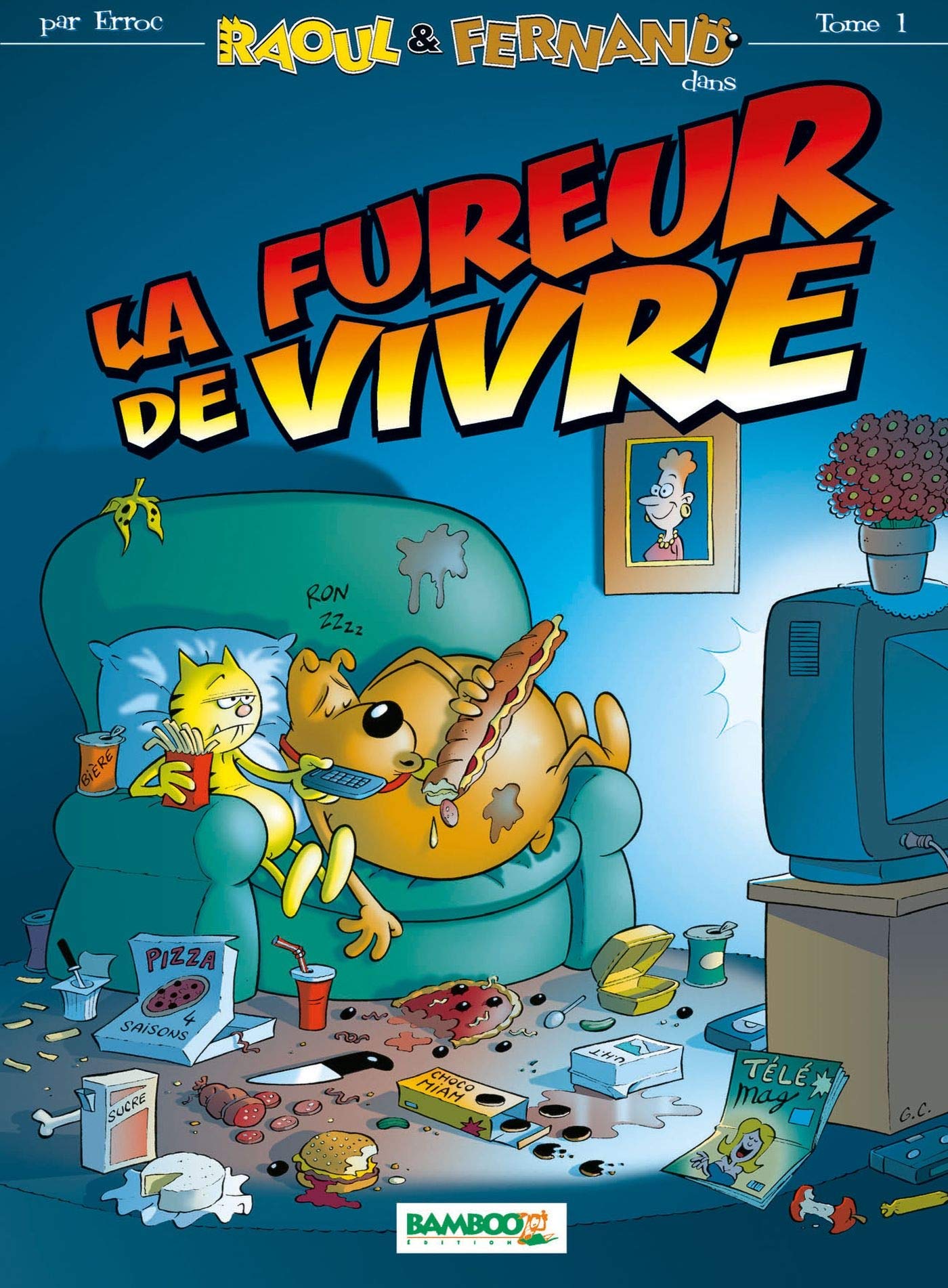 Raoul et Fernand, volume 1 : La fureur de vivre book