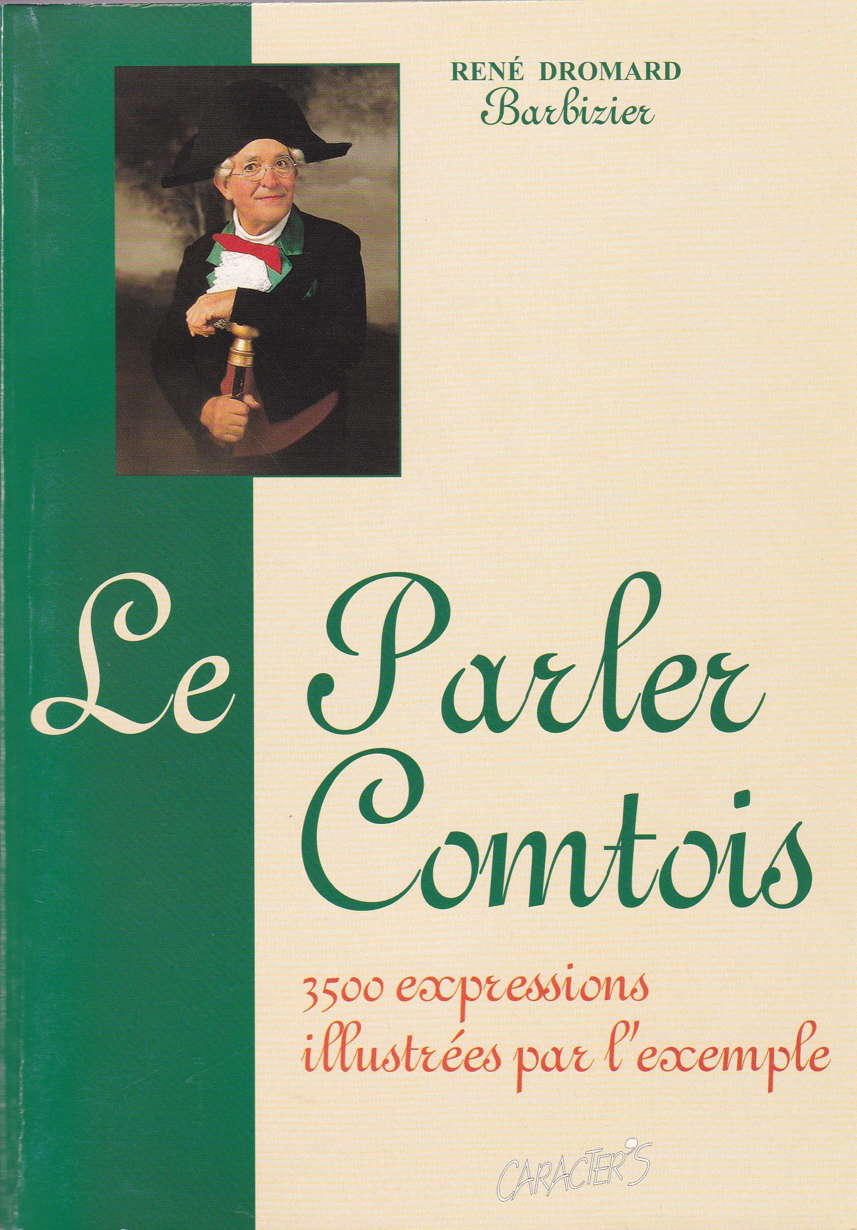 le parler comtois 3500 expressions illustrées par l'exemple book