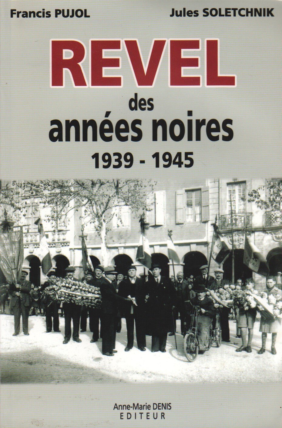 Revel des années noires, 1939-1945 book