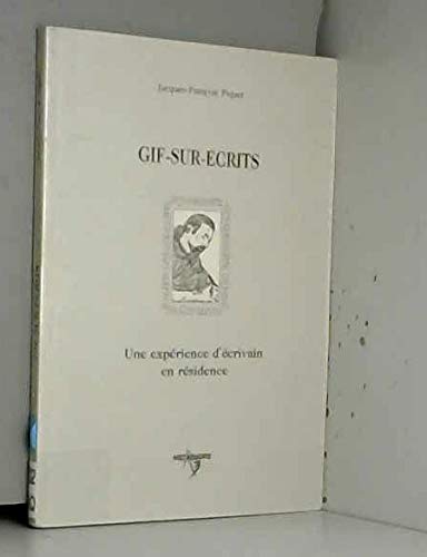 Gif-sur-écrits : Une expérience d'écrivain en résidence book