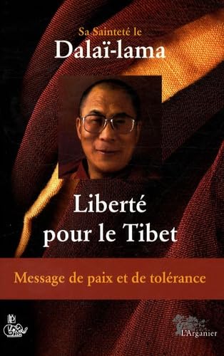 Liberté pour le Tibet: Message de paix et de tolérance book
