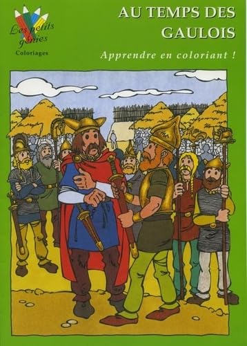 Au temps des Gaulois - Coloriage book