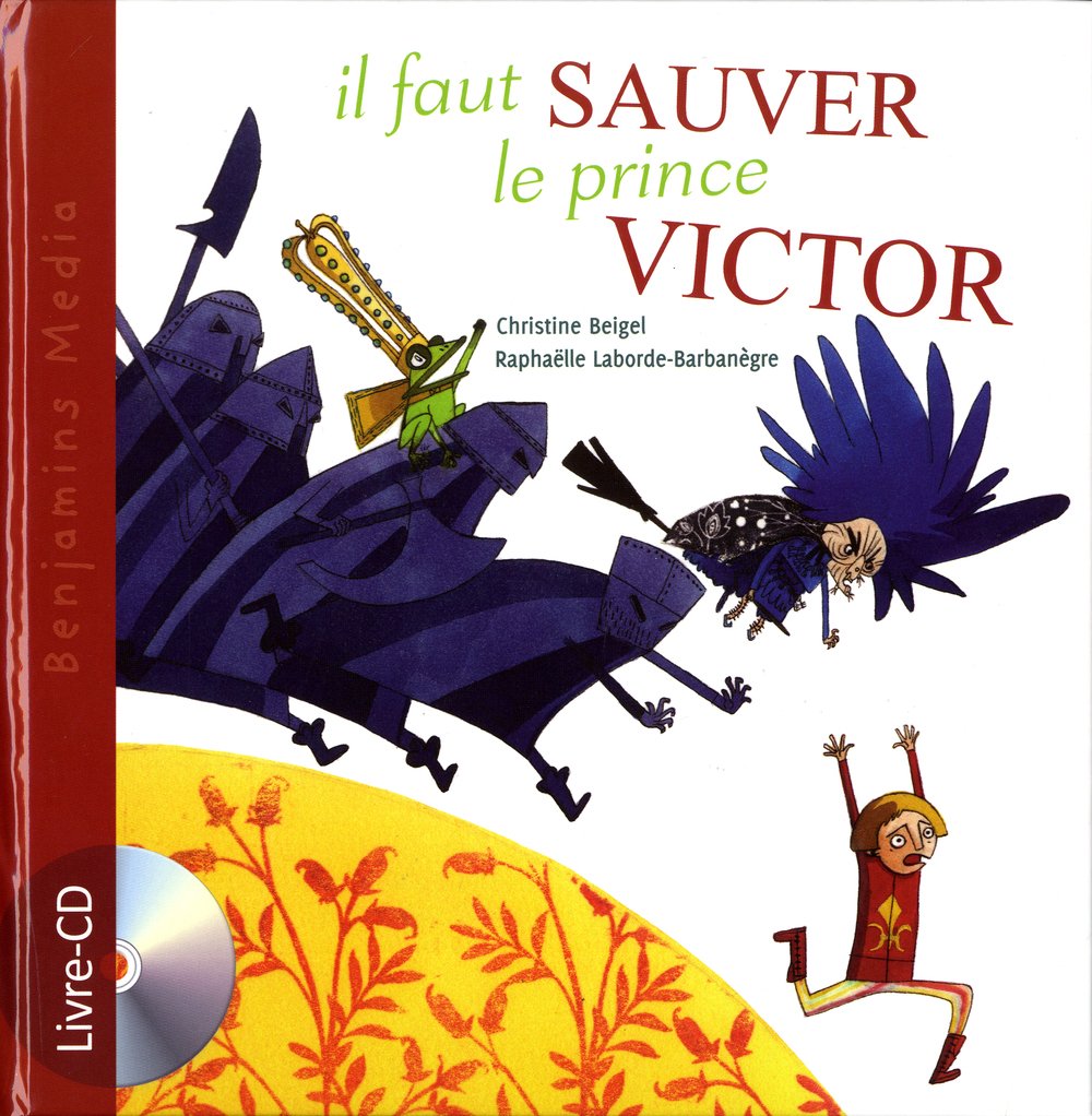 Il Faut Sauver Le Prince Victor (+ CD) Novels & Short Stories