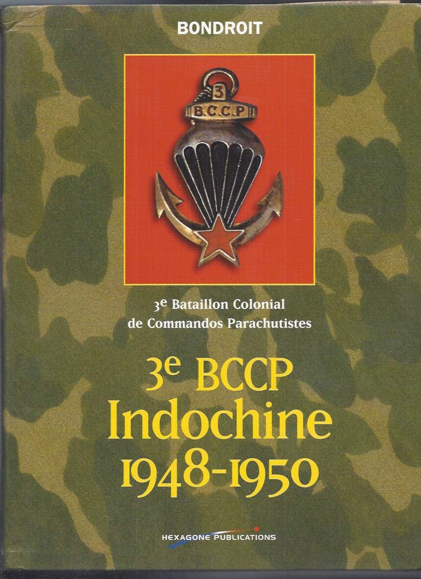 3e BCCP Indochine 1948-1950: 3e bataillon colonial de commandos parachutistes book