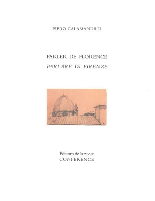 Parler de Florence: Edition bilingue français-italien book