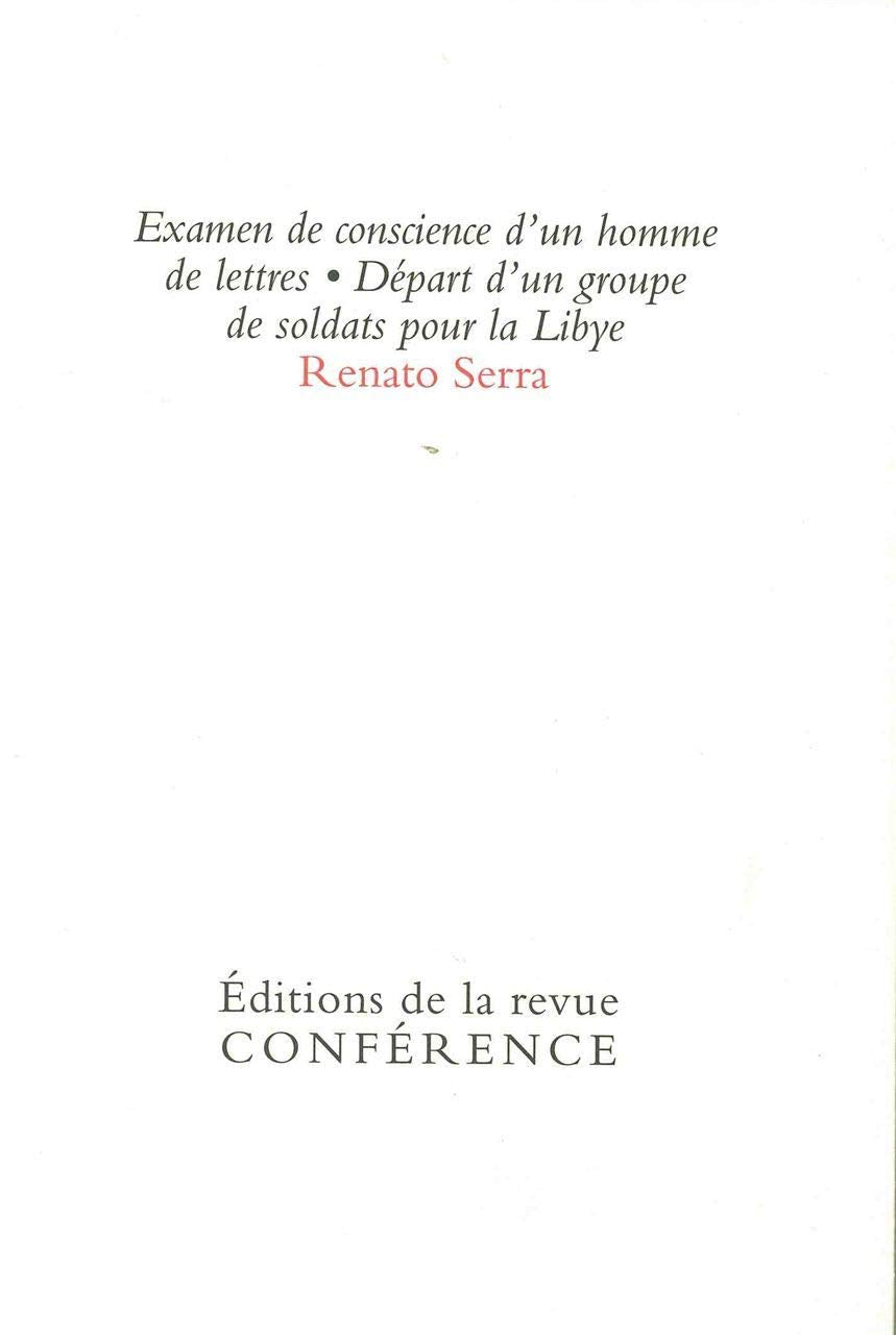 Examen de conscience d'un homme de lettres: Départ d'un groupe de soldats pour la Libye book