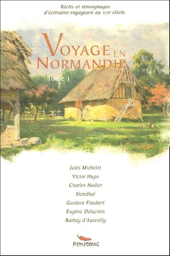 Voyage en Normandie: Tome 1 book