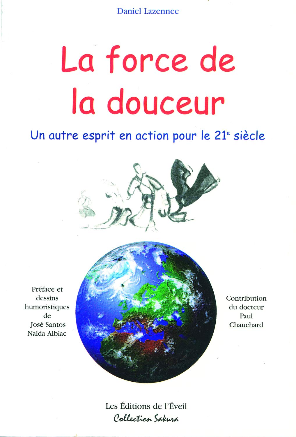 La force de la douceur : Un autre esprit en acition pour le 21ème siècle book
