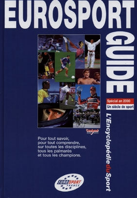Eurosport guide : le livre sportif de la fin de ce siècle book