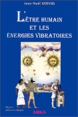 L'être humain et les énergies vibratoires Religion & Esotericism