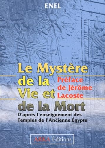 Le mystère de la vie et de la mort : d'après l'enseignement des temples de l'ancienne Egypte Books