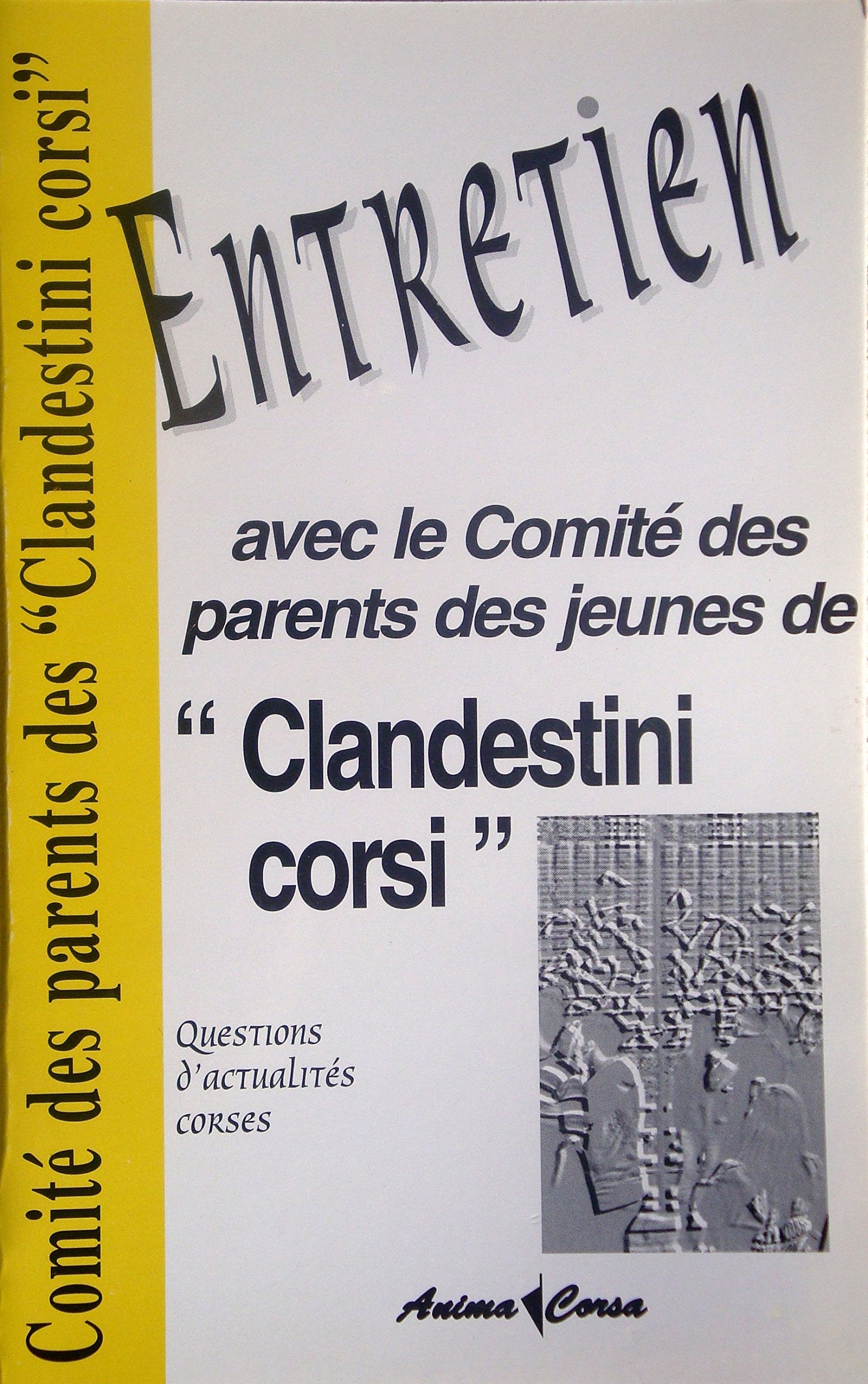 Entretien avec le Comité des parents des jeunes de Clandestini corsi (Questions d'actualités corses) book