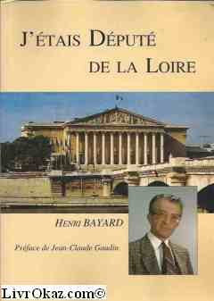 J'étais député de la Loire book